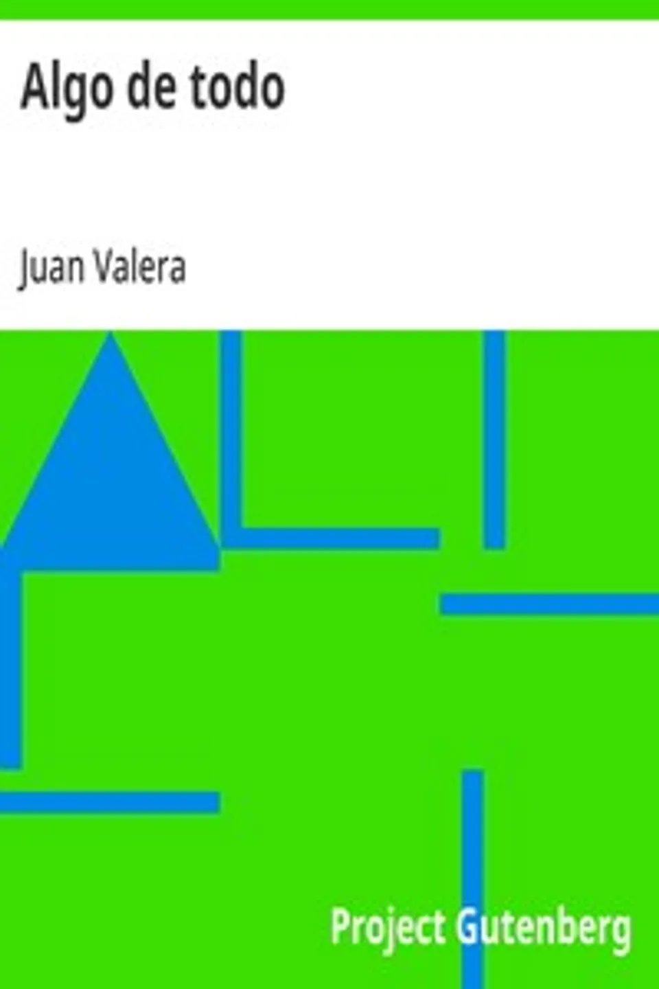 Algo de todo, Juan Valera