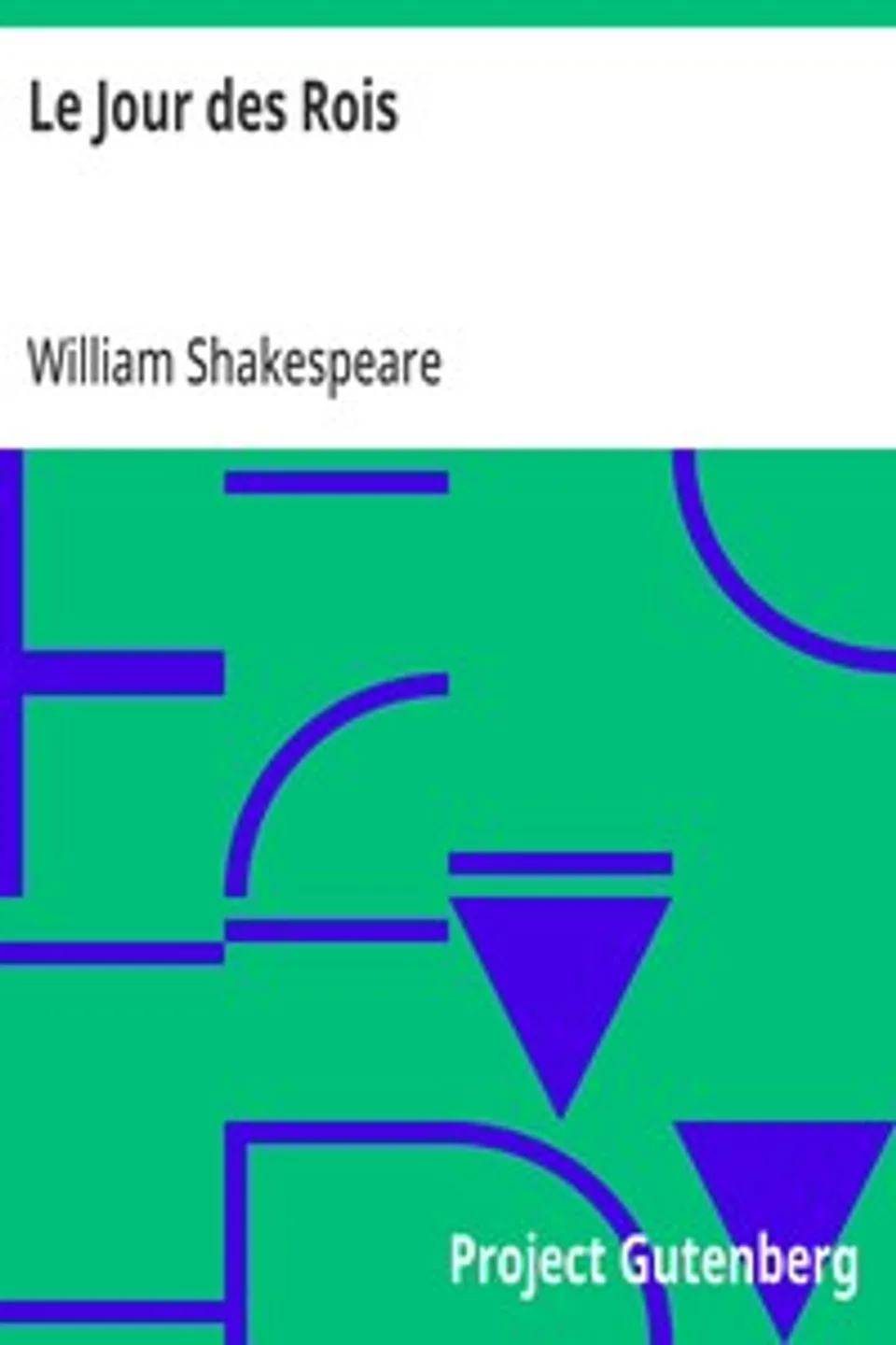 Le Jour des Rois, William Shakespeare