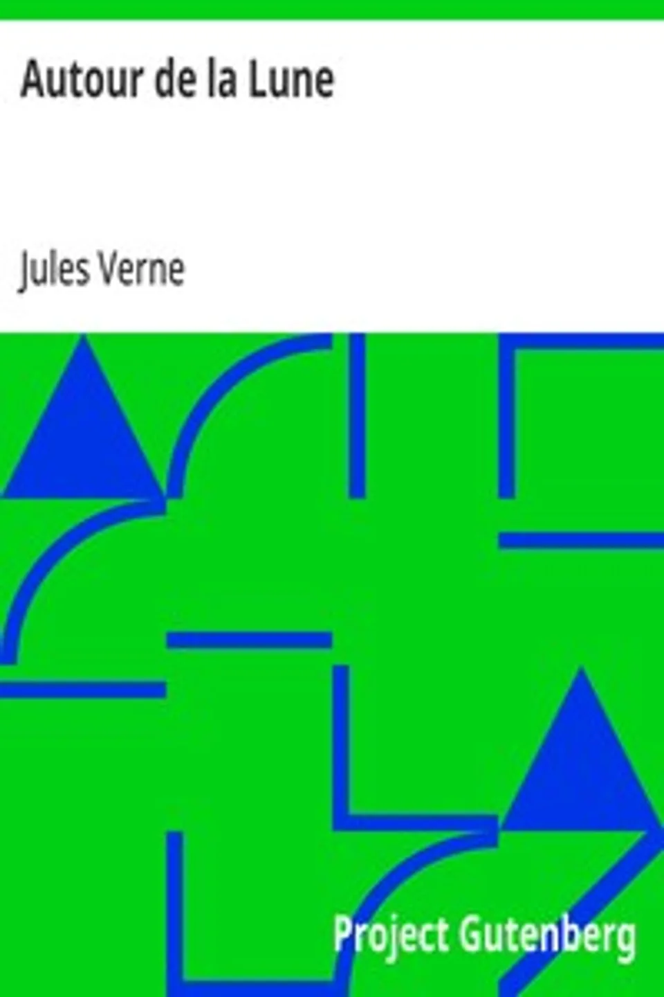 Autour de la Lune, Jules Verne