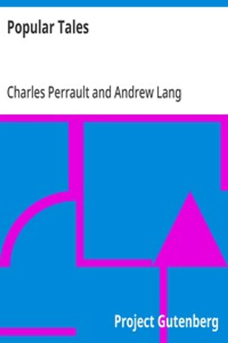 Popular Tales, Charles Perrault