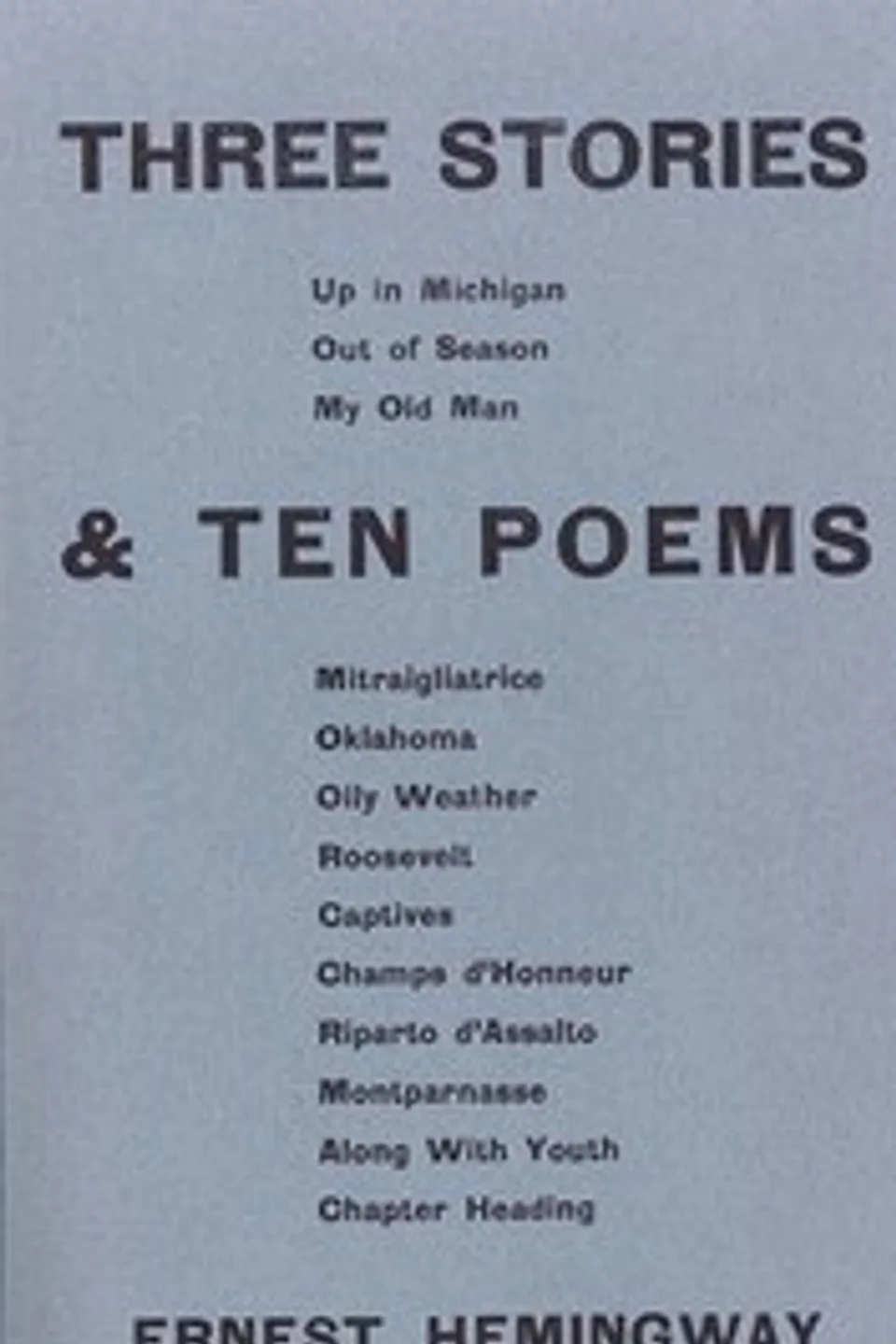 Three Stories & Ten Poems, Ernest Hemingway
