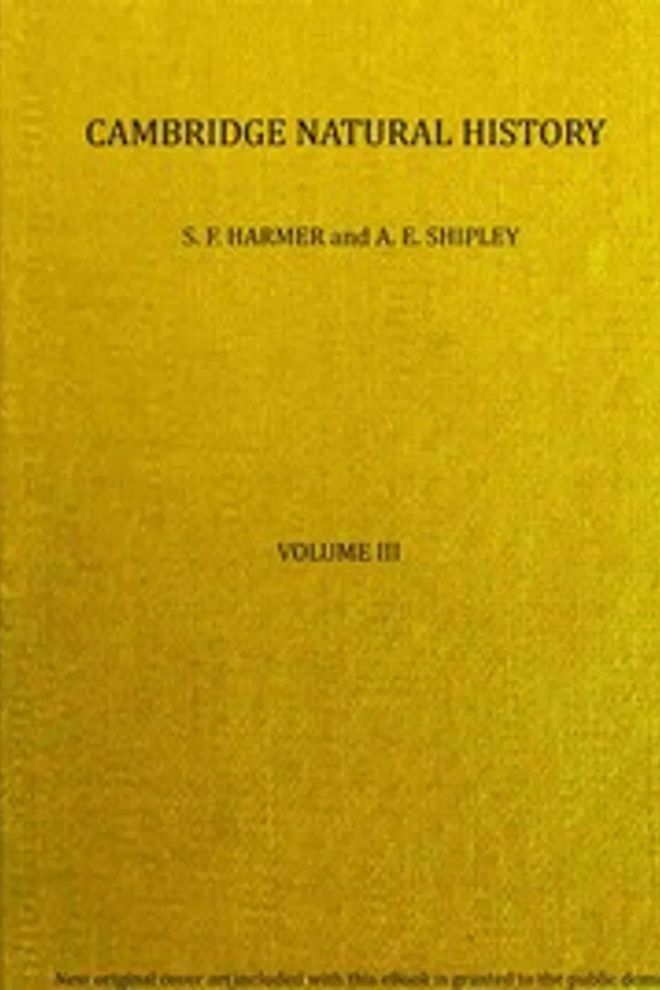 The Cambridge natural history, Vol. 03 (of 10), A. H. (Alfred Hands) Cooke