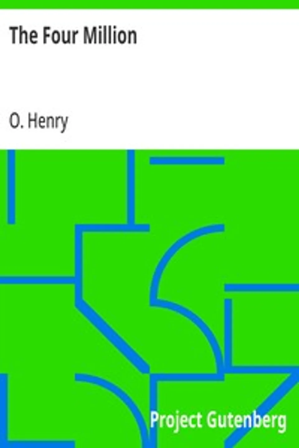 The Four Million, O. Henry