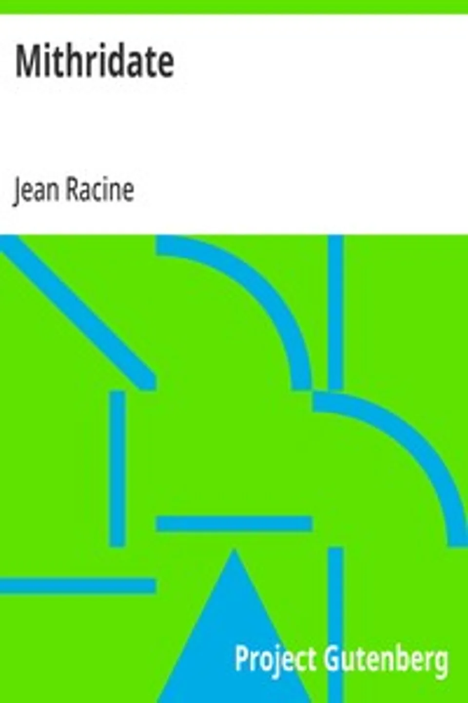 Mithridate, Jean Racine