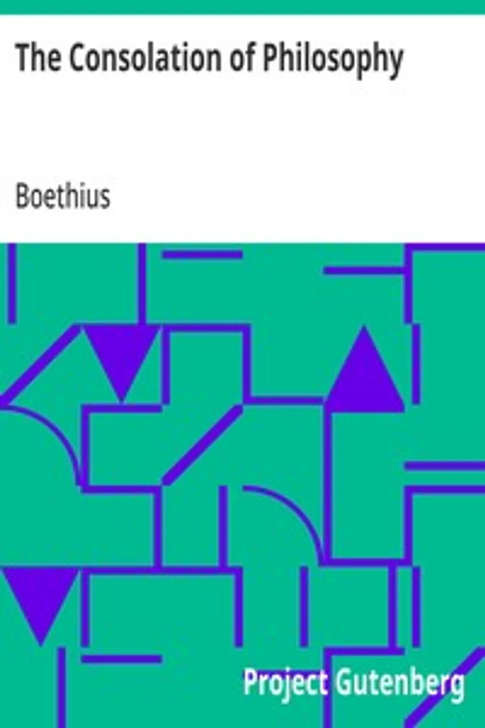 The Consolation of Philosophy, Boethius
