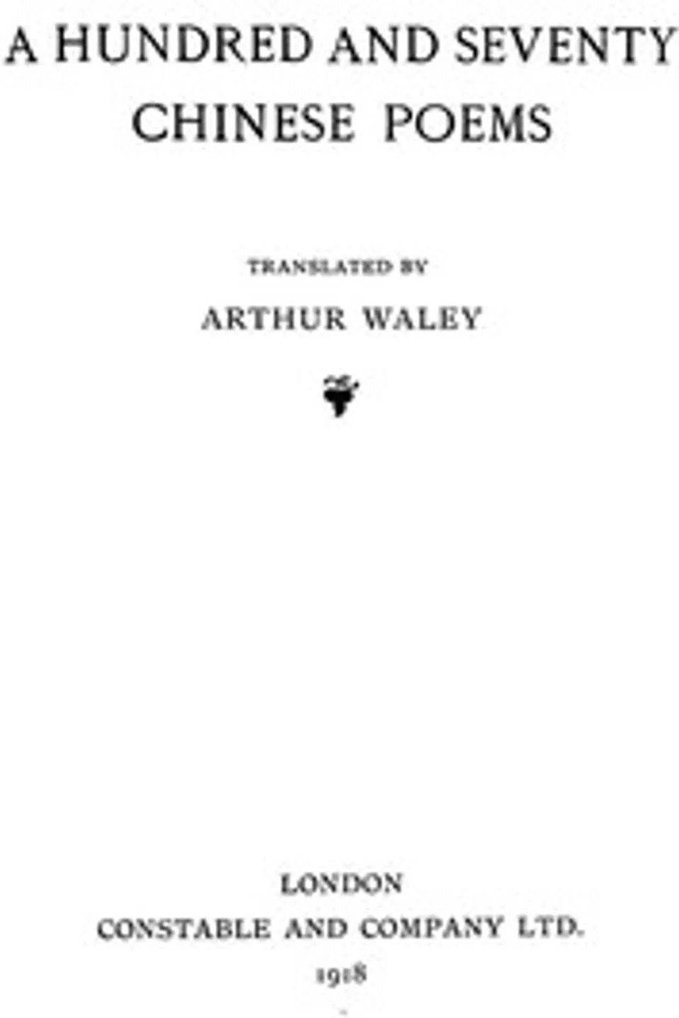 A Hundred and Seventy Chinese Poems