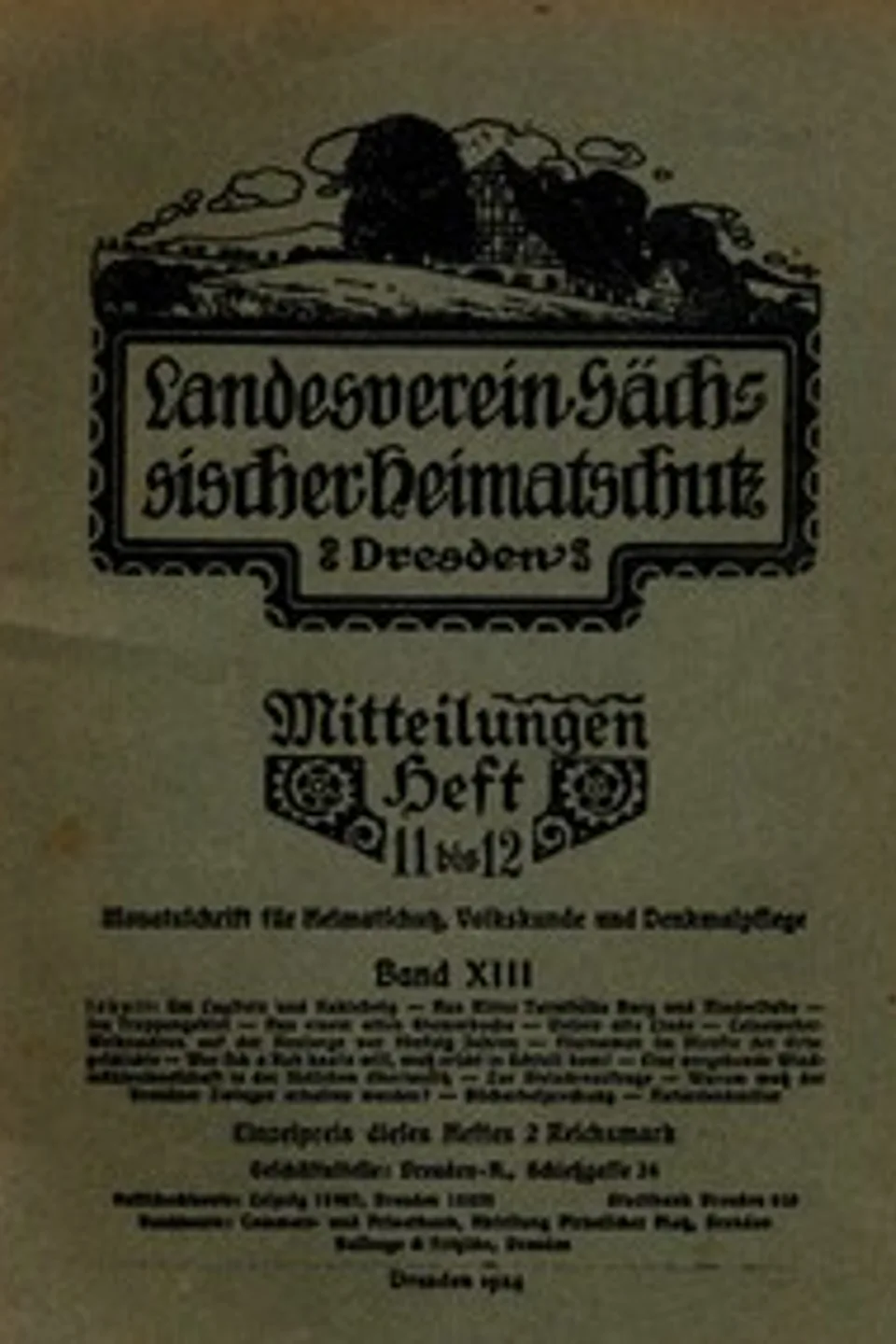 Landesverein Sächsischer Heimatschutz — Mitteilungen Band XIII, Heft 11-12 : $b Monatsschrift für Heimatschutz, Volkskunde und Denkmalpflege