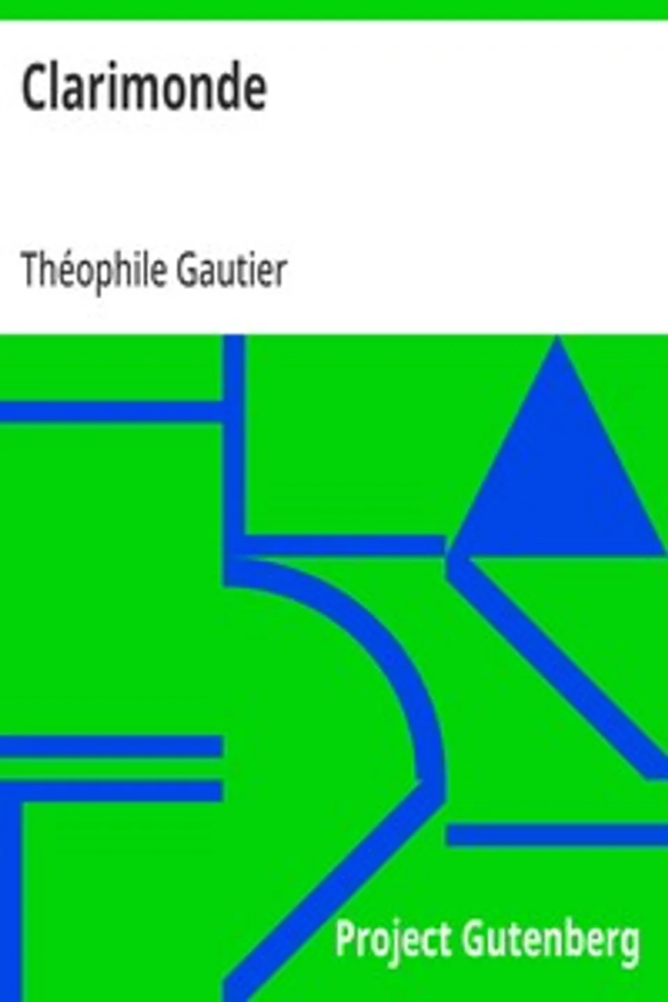 Clarimonde, Théophile Gautier
