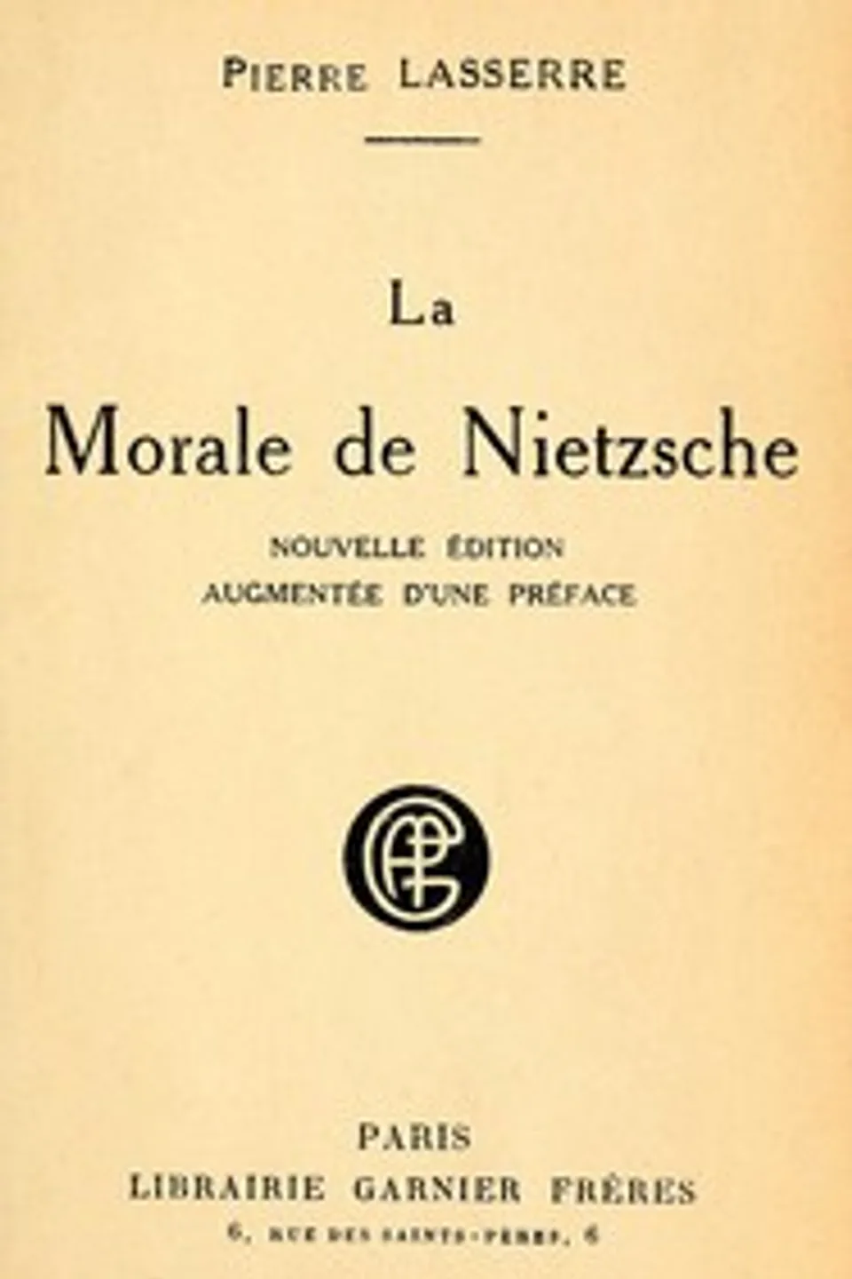 La morale de Nietzsche, Pierre Lasserre