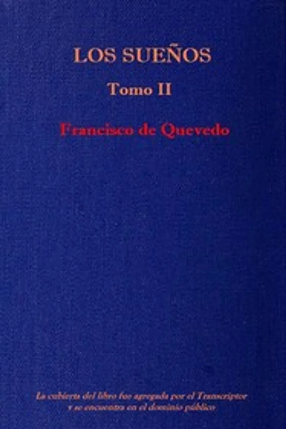 Los Sueños, Volume II, Francisco de Quevedo