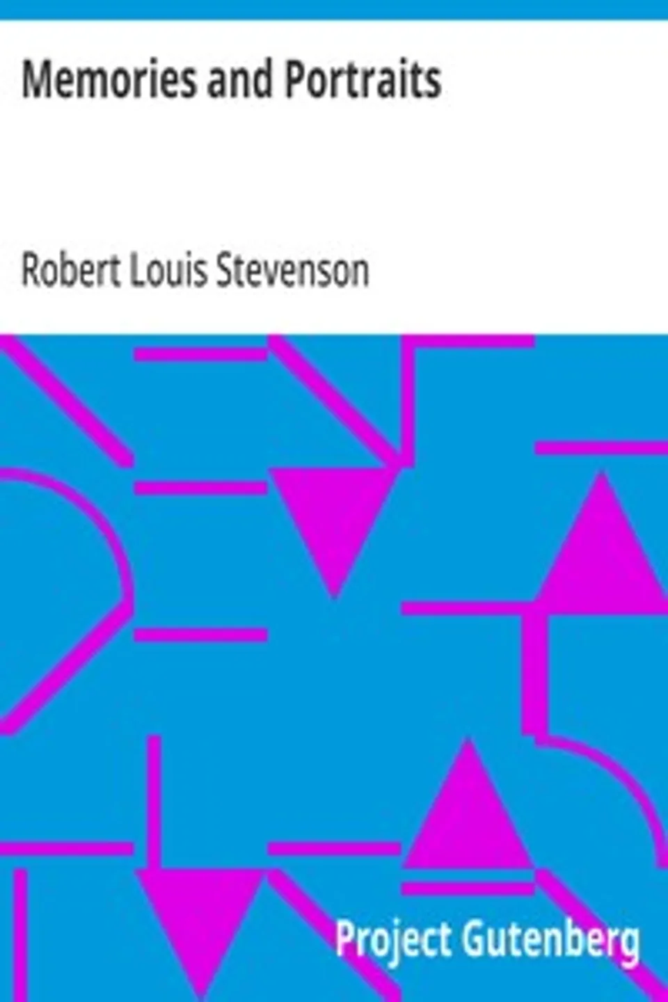 Memories and Portraits, Robert Louis Stevenson