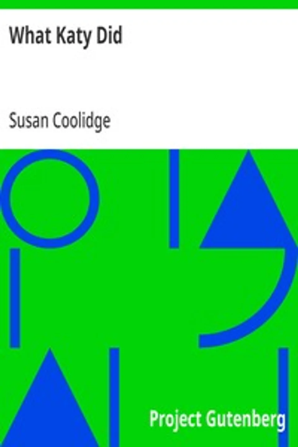 What Katy Did, Susan Coolidge