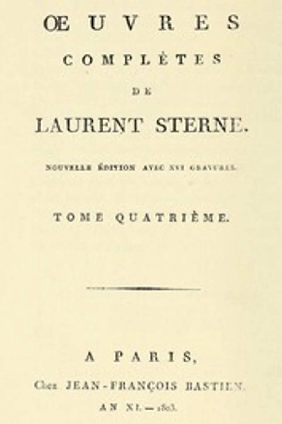 Oeuvres complètes, tome 4, Laurence Sterne