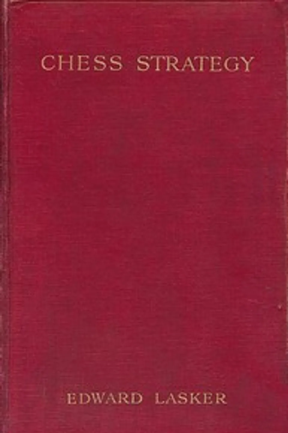 Chess Strategy, Edward Lasker