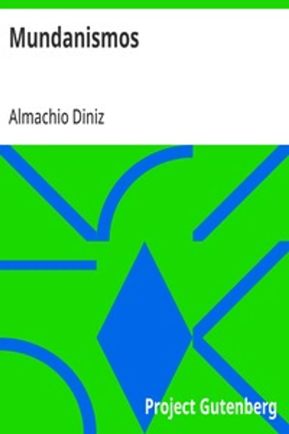 Mundanismos, Almachio Diniz
