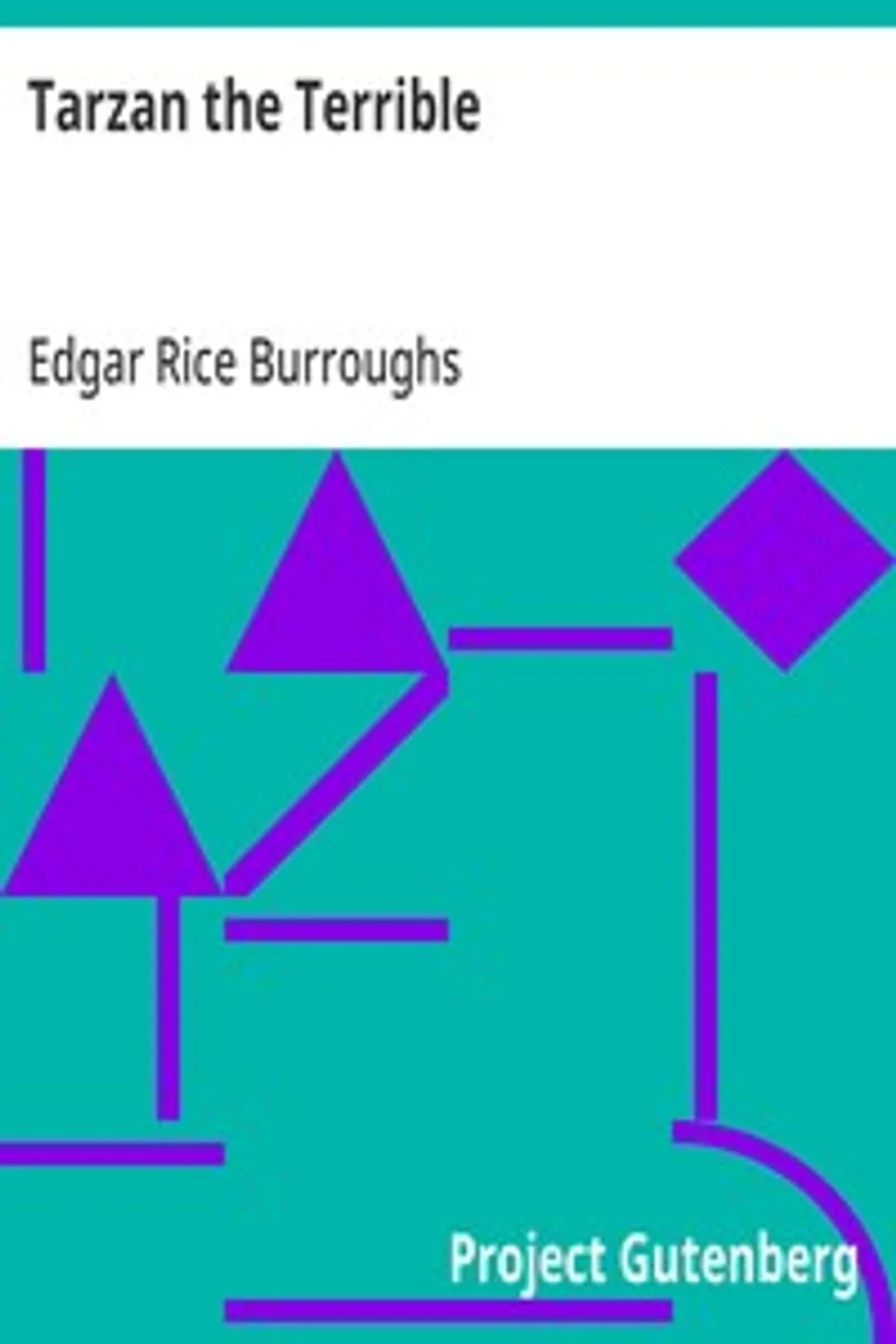 Tarzan the Terrible, Edgar Rice Burroughs