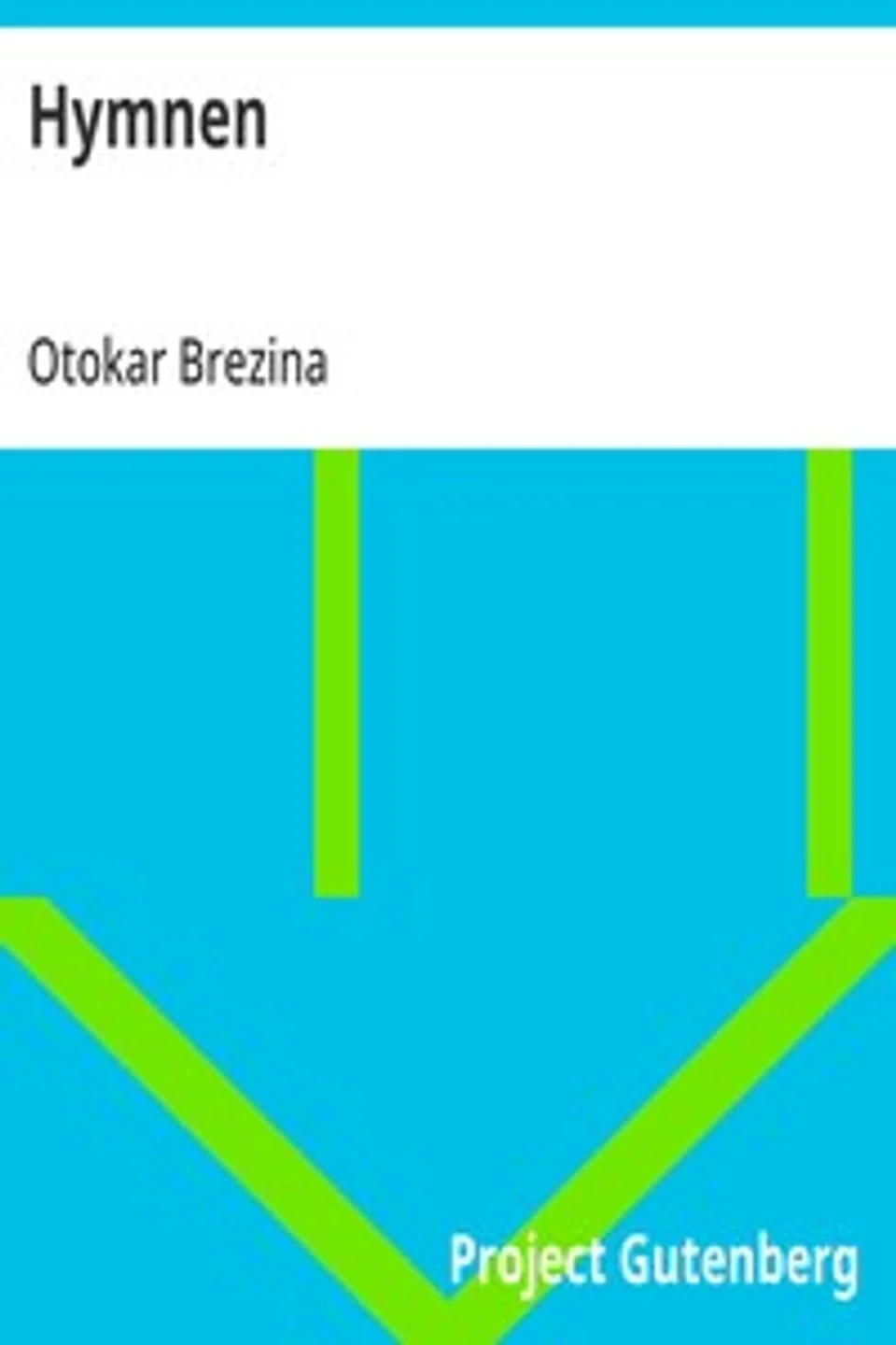 Hymnen, Otokar Brezina