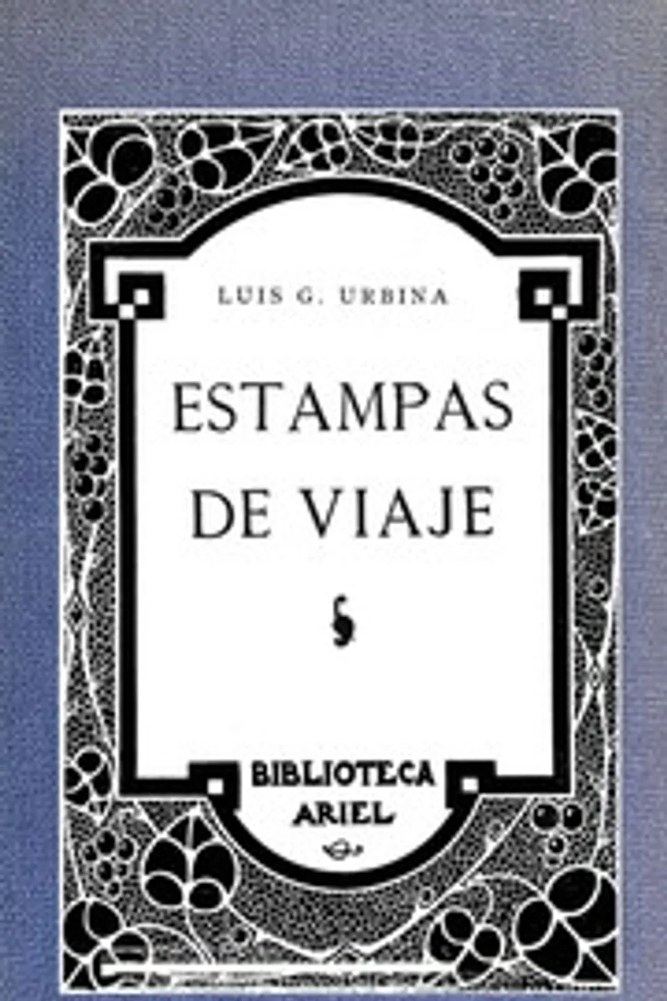 Estampas de viaje: España en los días de la guerra, Luis G. (Luis Gonzaga) Urbina