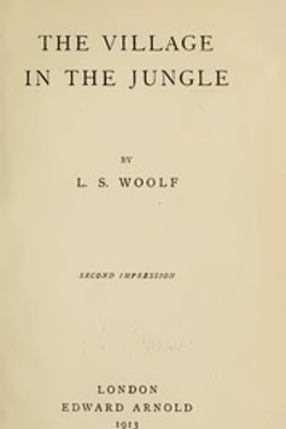 The village in the jungle, Leonard Woolf