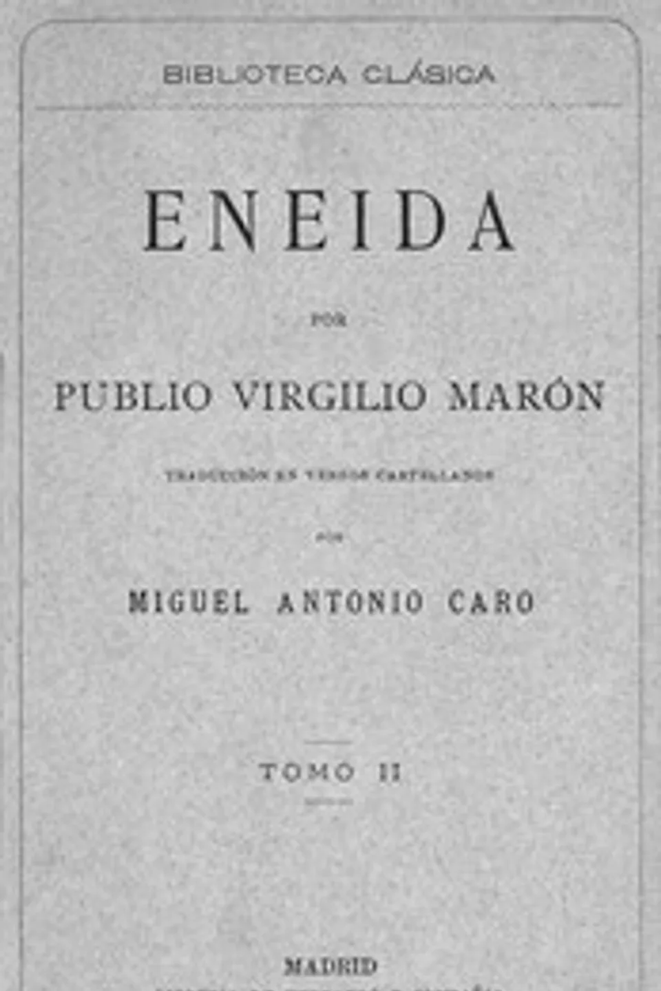 Eneida; v. 2 de 2, Virgil