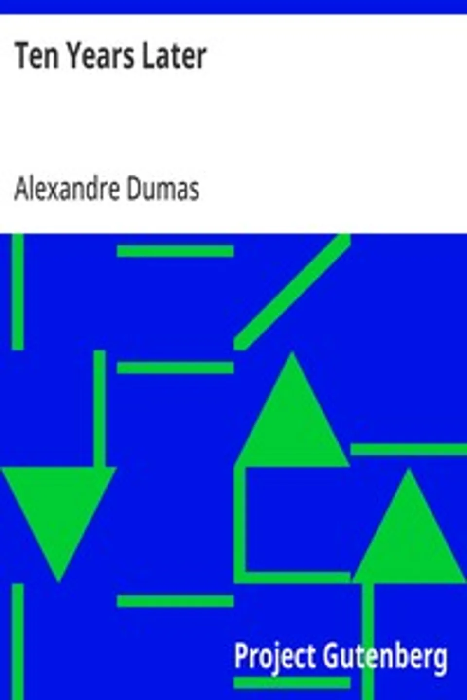 Ten Years Later, Alexandre Dumas