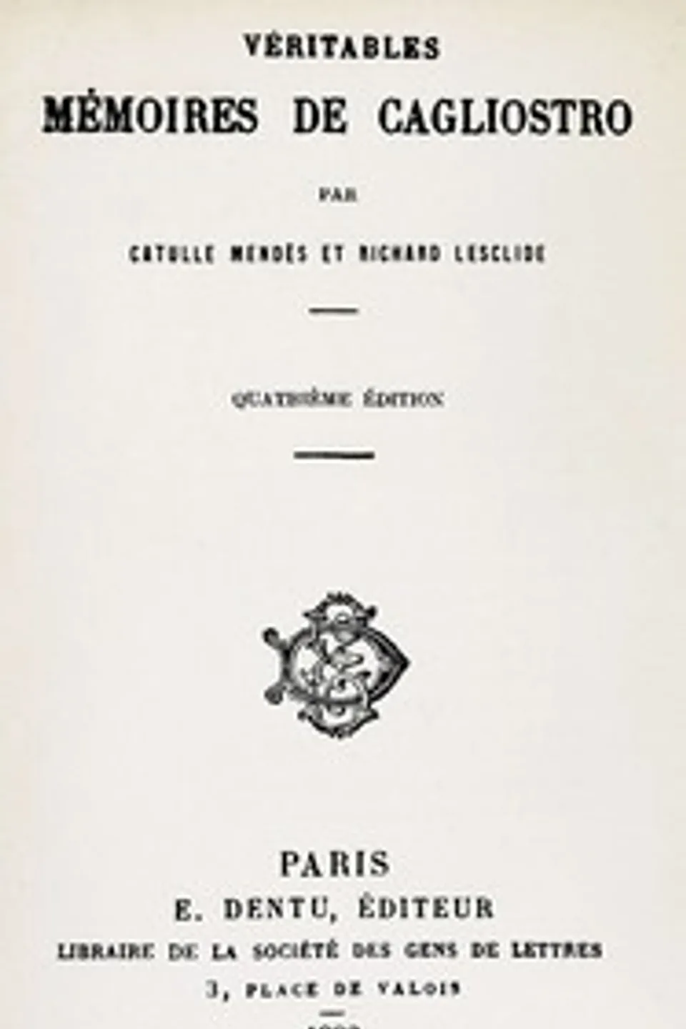 Véritables mémoires de Cagliostro, Catulle Mendès
