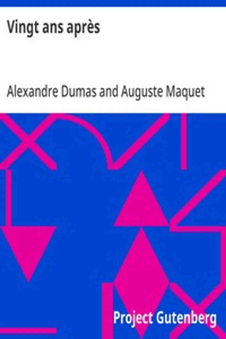 Vingt ans après, Alexandre Dumas