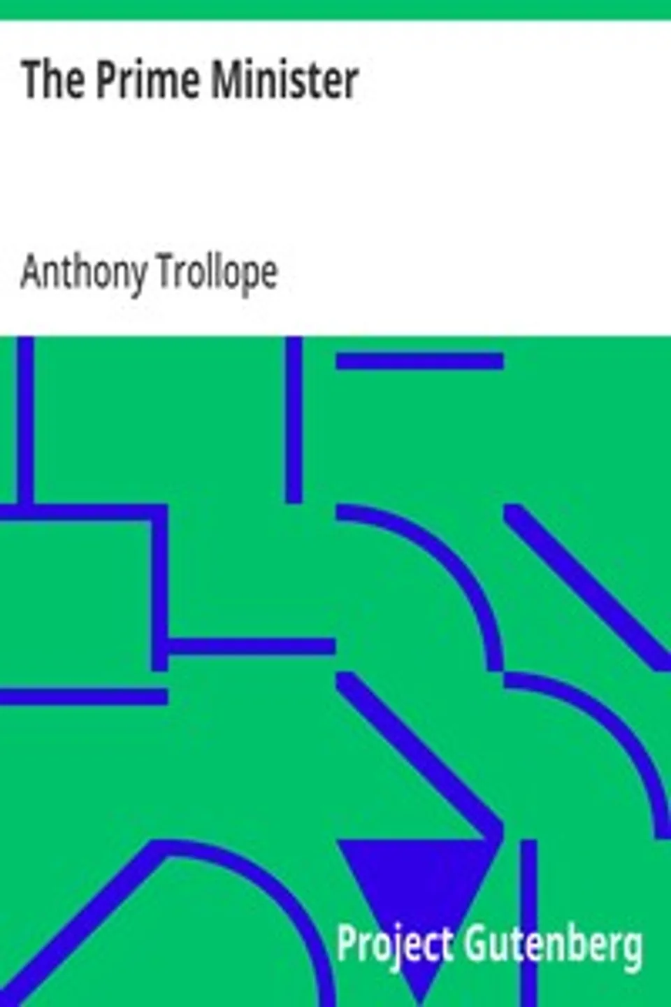 The Prime Minister, Anthony Trollope