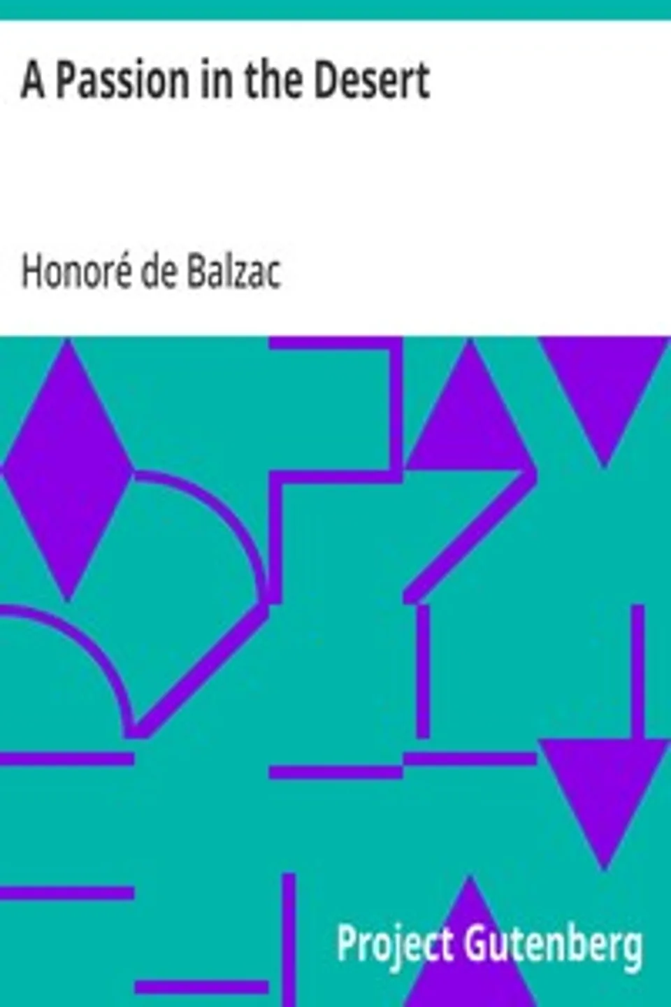 A Passion in the Desert, Honoré de Balzac