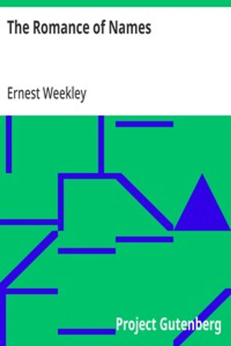 The Romance of Names, Ernest Weekley