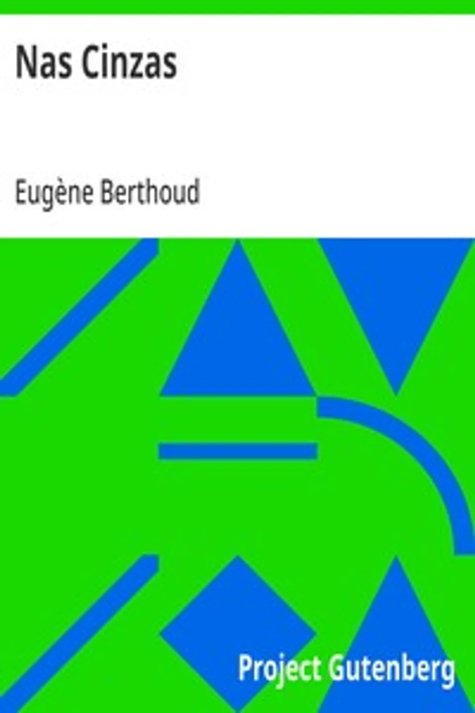 Nas Cinzas, Eugène Berthoud