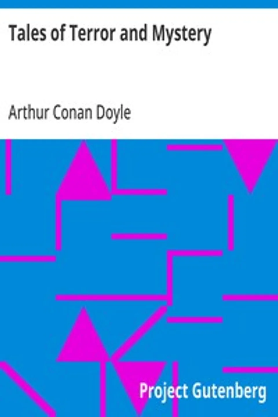 Tales of Terror and Mystery, Arthur Conan Doyle