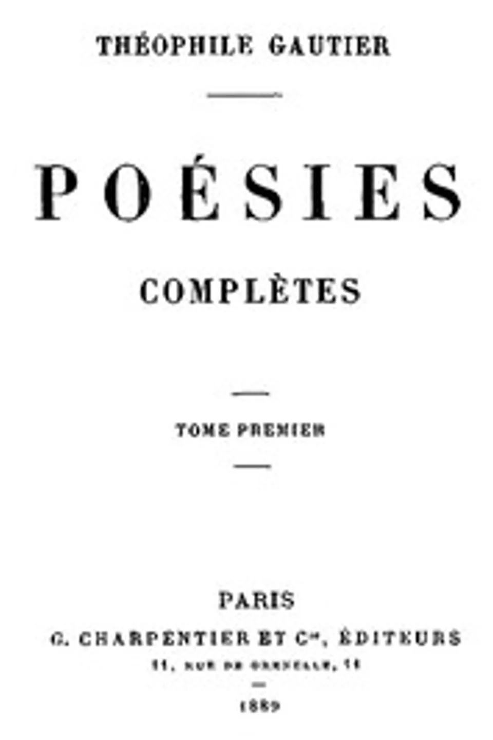 Poésies Complètes - Tome 1, Théophile Gautier