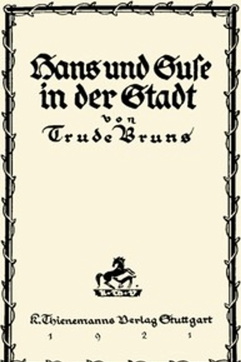 Hans und Suse in der Stadt, Trude Bruns