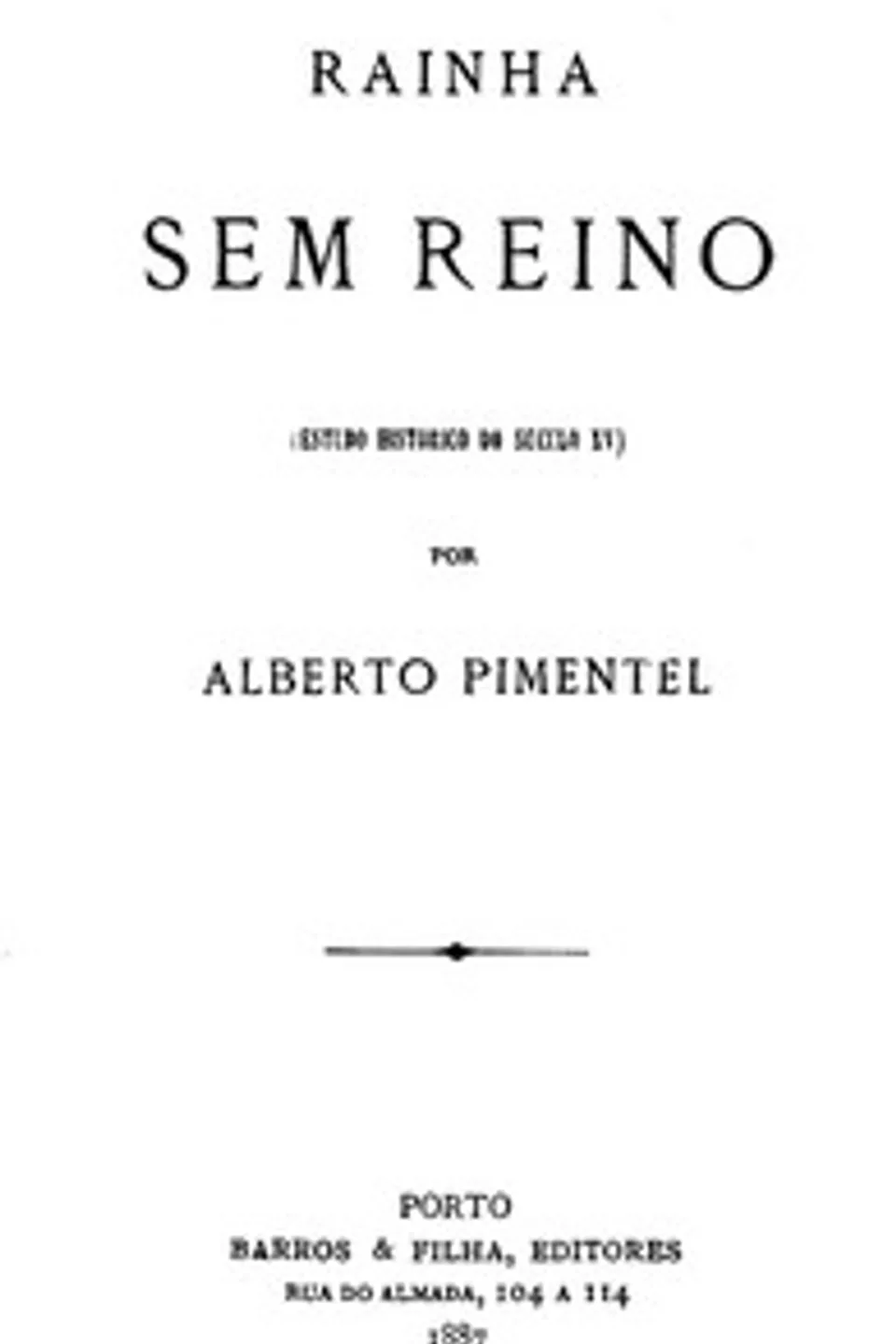 Rainha sem reino (Estudo historico do seculo XV), Alberto Pimentel