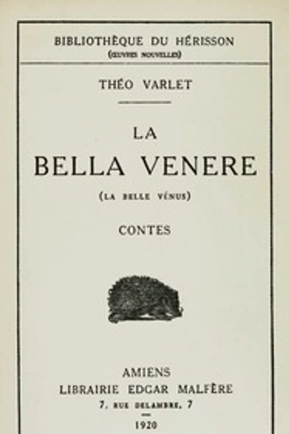La Bella Venere (La Belle Vénus) : $b contes, Théo Varlet