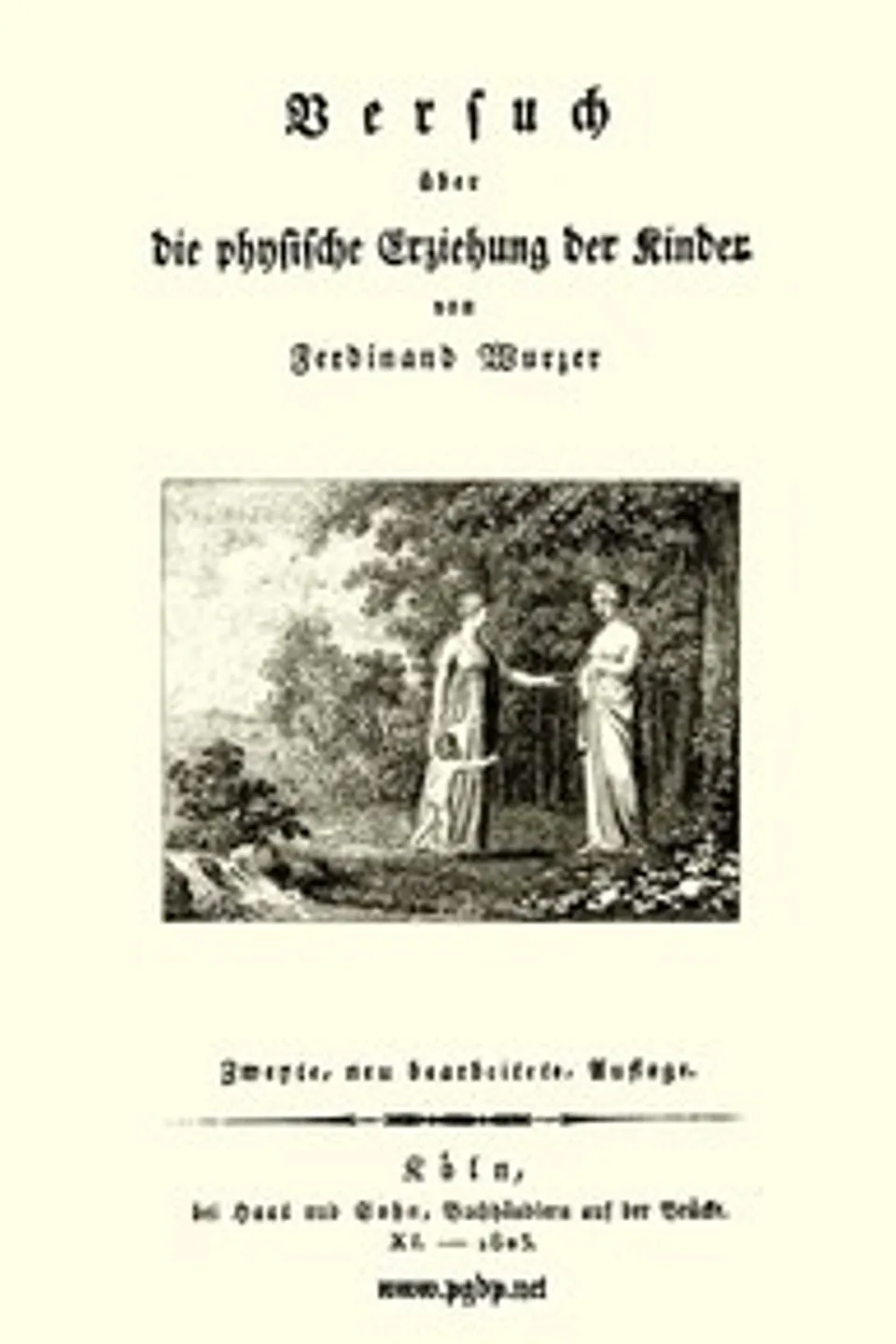 Versuch über die physische Erziehung der Kinder, Ferdinand Wurzer