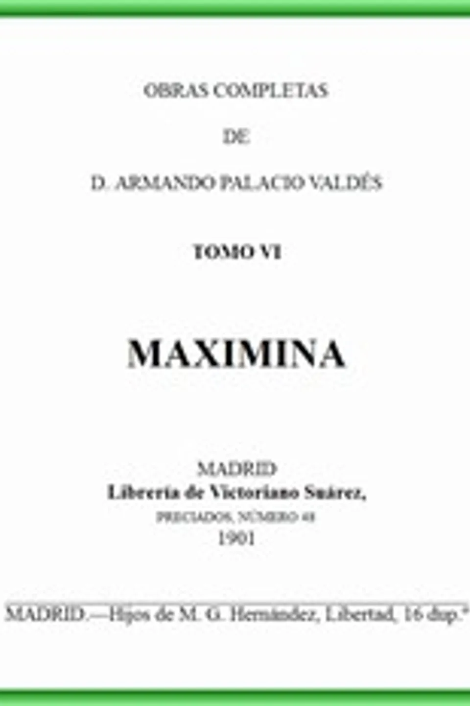 Maximina, Armando Palacio Valdés