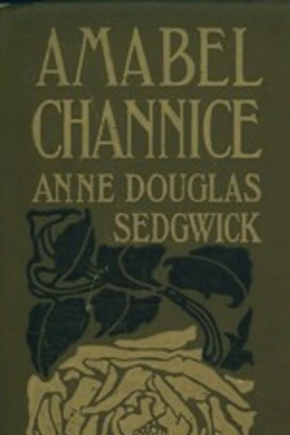 Amabel Channice, Anne Douglas Sedgwick
