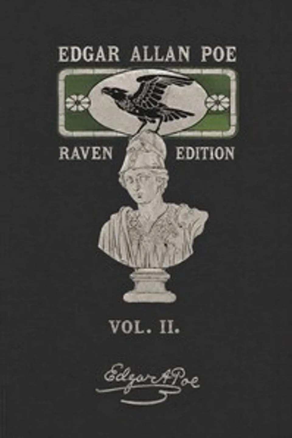 The Works of Edgar Allan Poe — Volume 2, Edgar Allan Poe