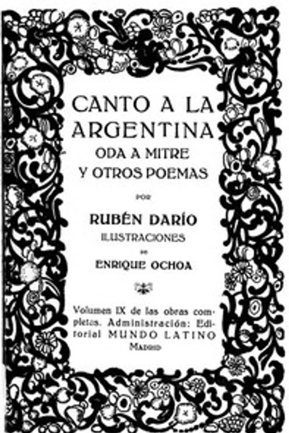 Canto a la Argentina, Oda a Mitre y otros poemas: Obras Completas Vol. IX, Rubén Darío