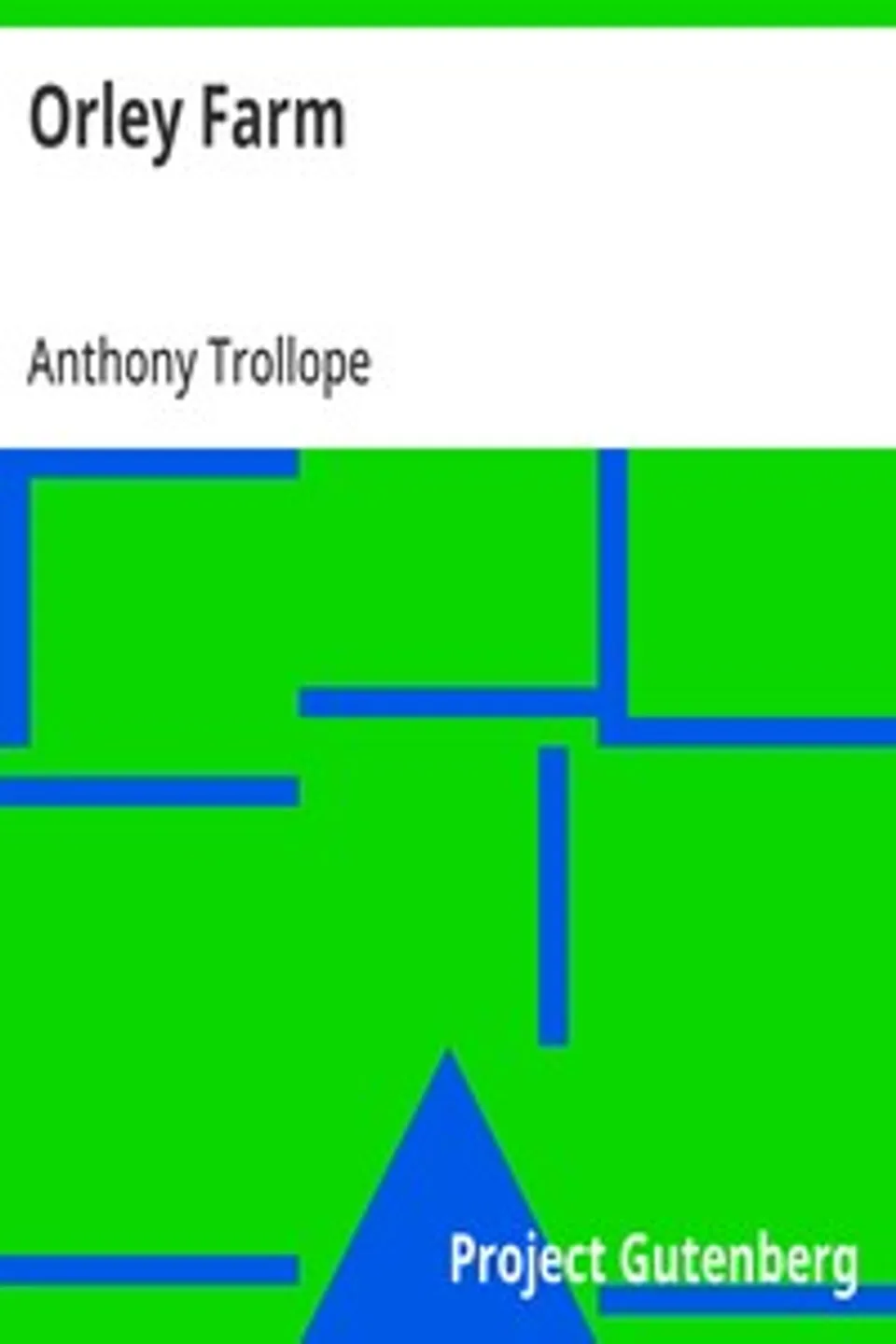 Orley Farm, Anthony Trollope