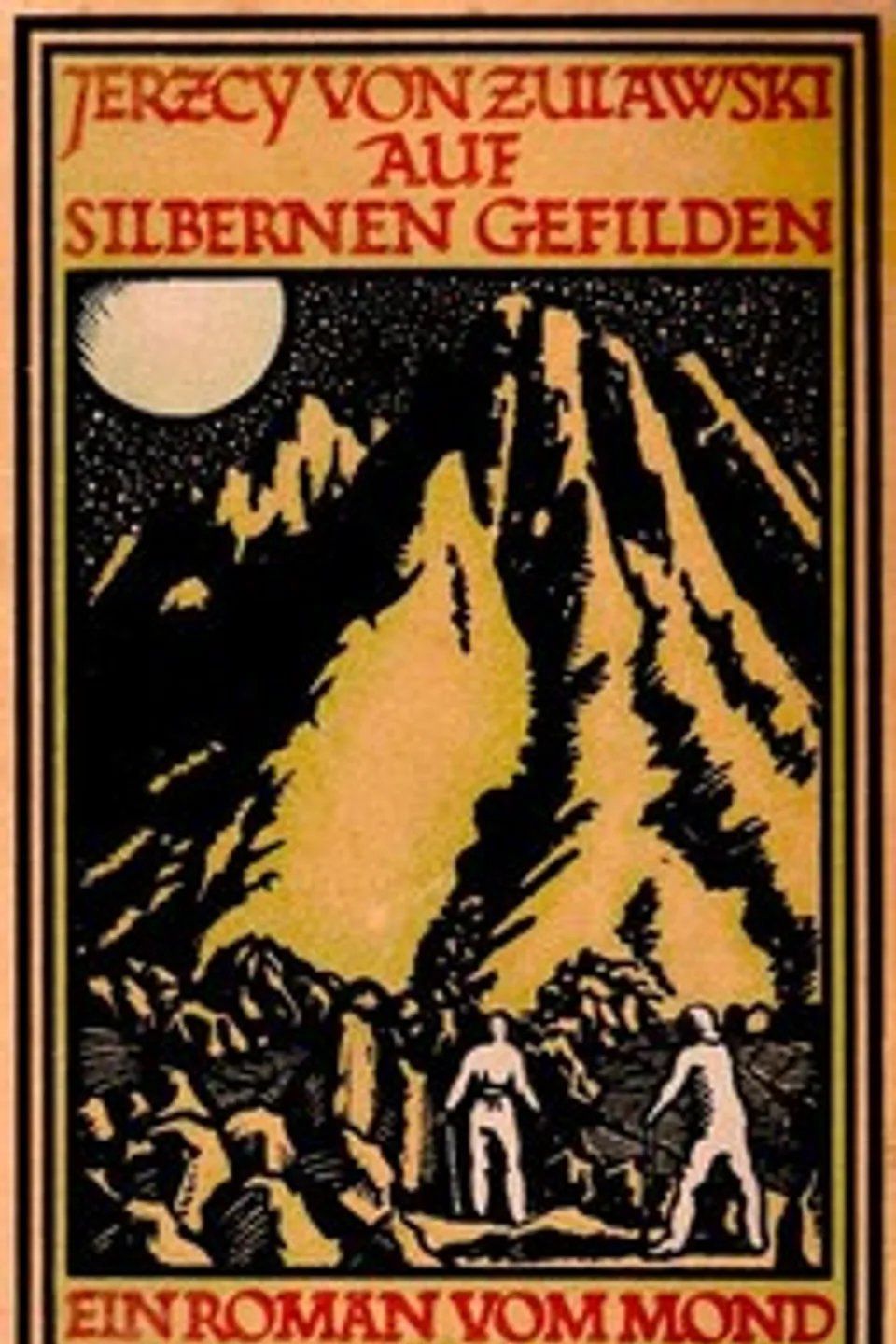 Auf silbernen Gefilden: Ein Mond-Roman, Jerzy Zulawski