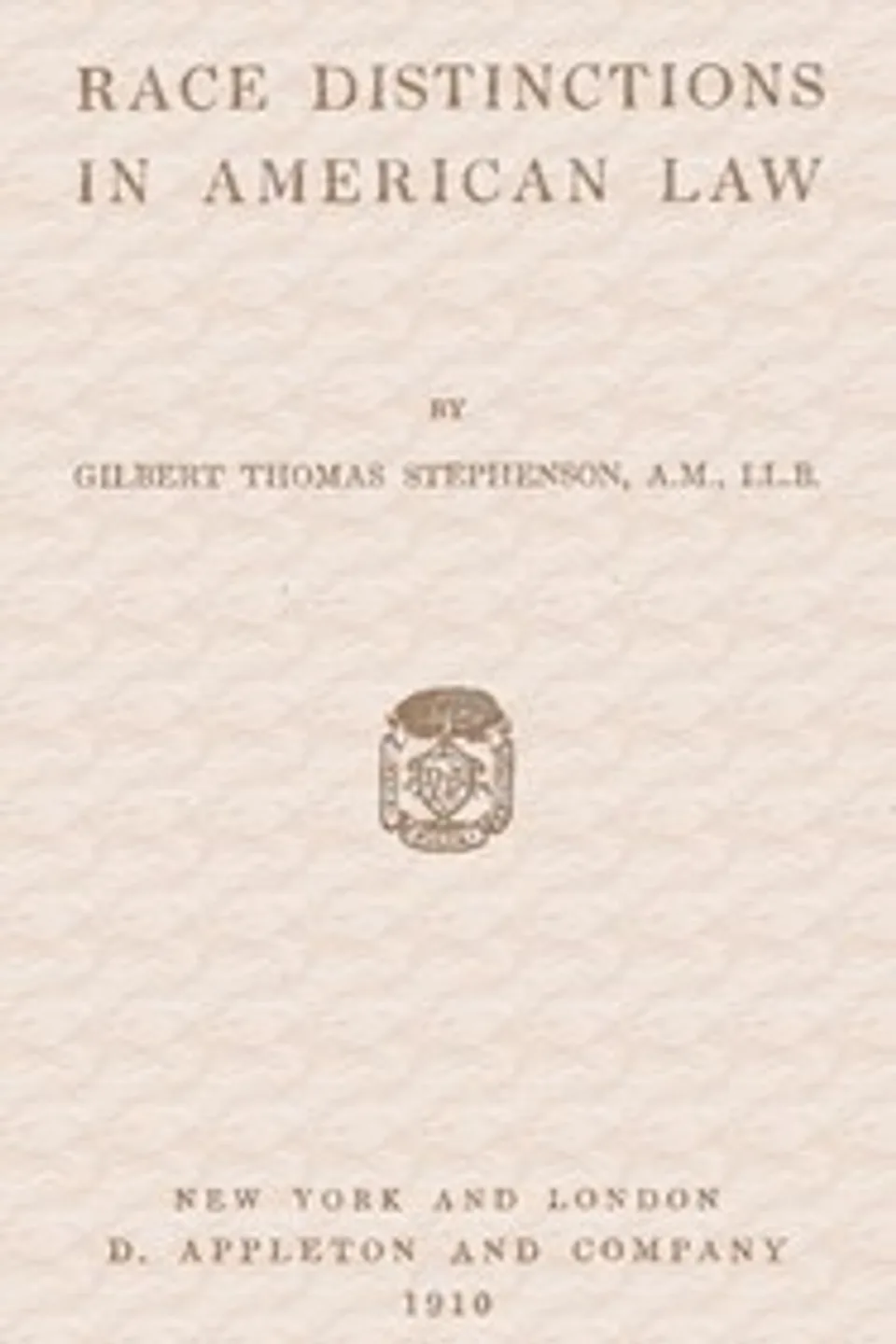 Race Distinctions in American Law, Gilbert Thomas Stephenson