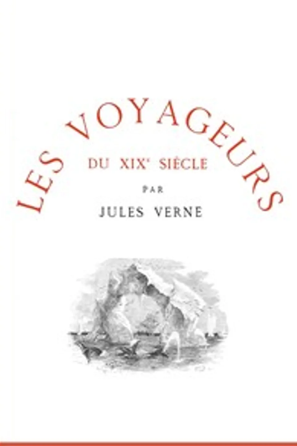 Les voyageurs du XIXe siècle, Jules Verne