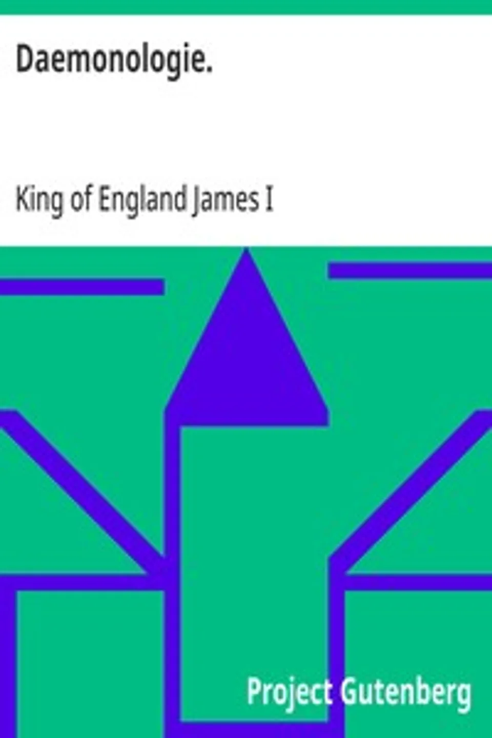 Daemonologie., King of England James I
