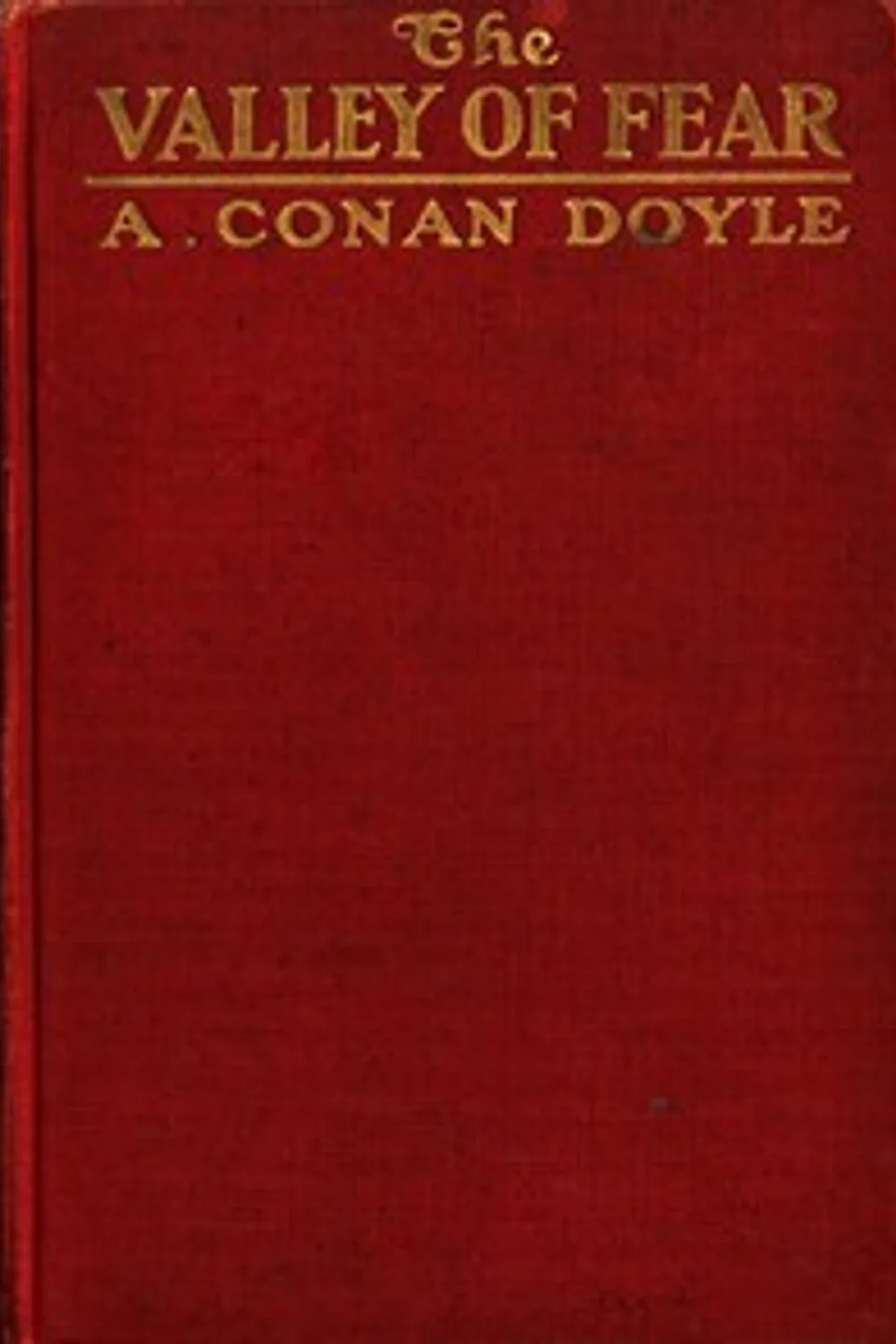 The Valley of Fear, Arthur Conan Doyle