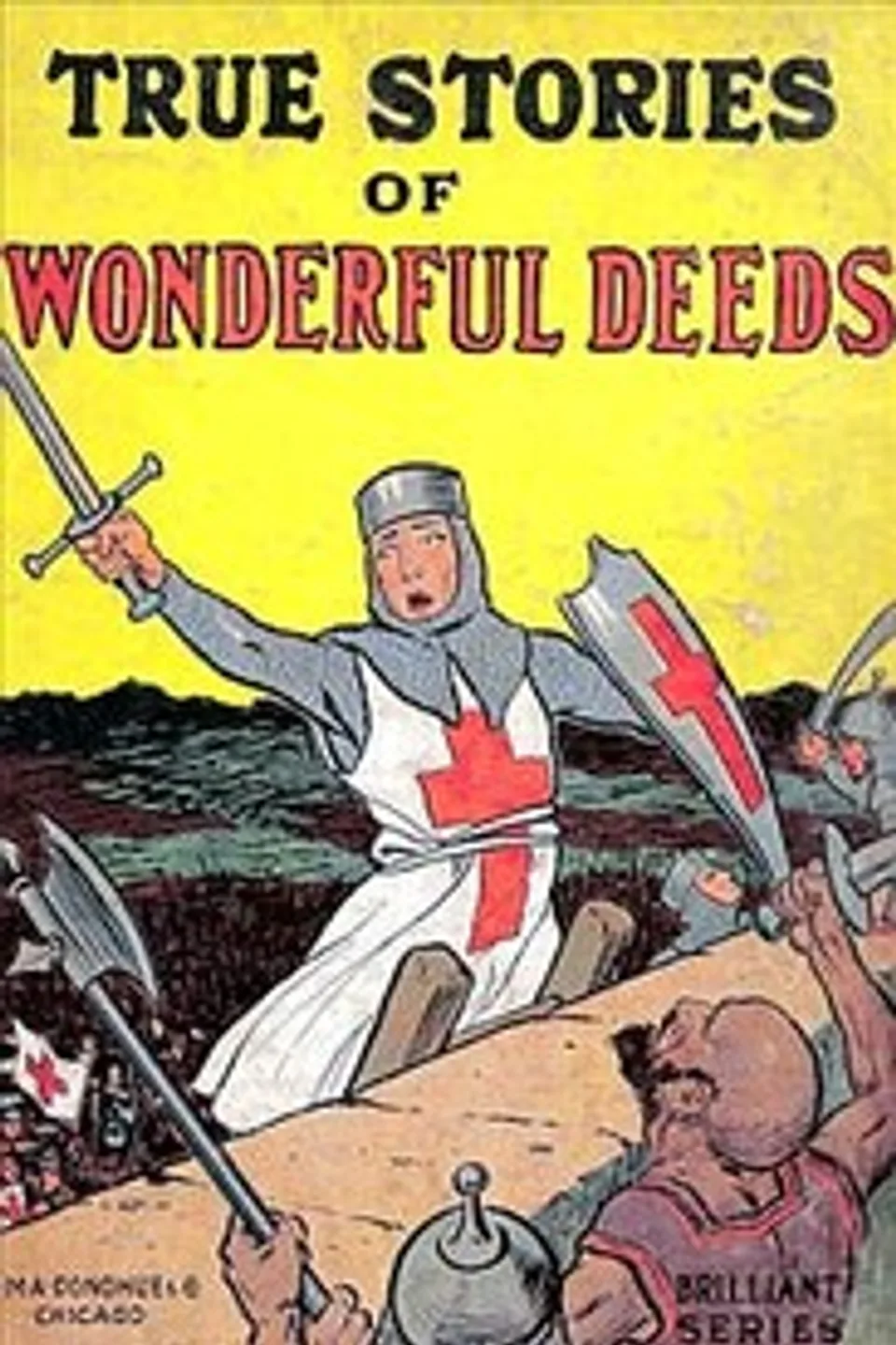 True Stories of Wonderful Deeds: Pictures and Stories for Little Folk, Anonymous