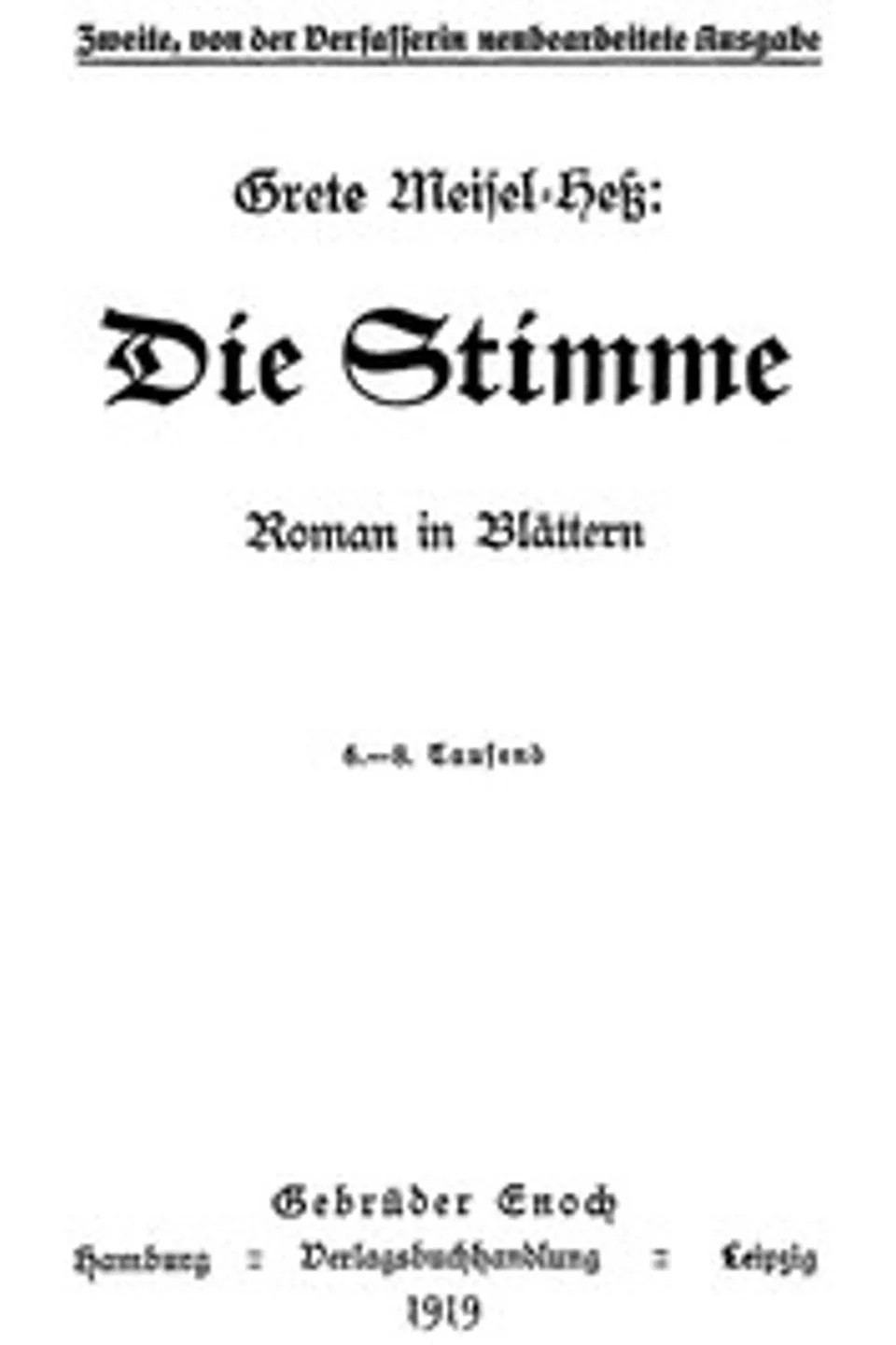 Die Stimme: Roman in Blättern.: Zweite, von der Verfasserin neubearbeitete Ausgabe., Grete Meisel-Hess