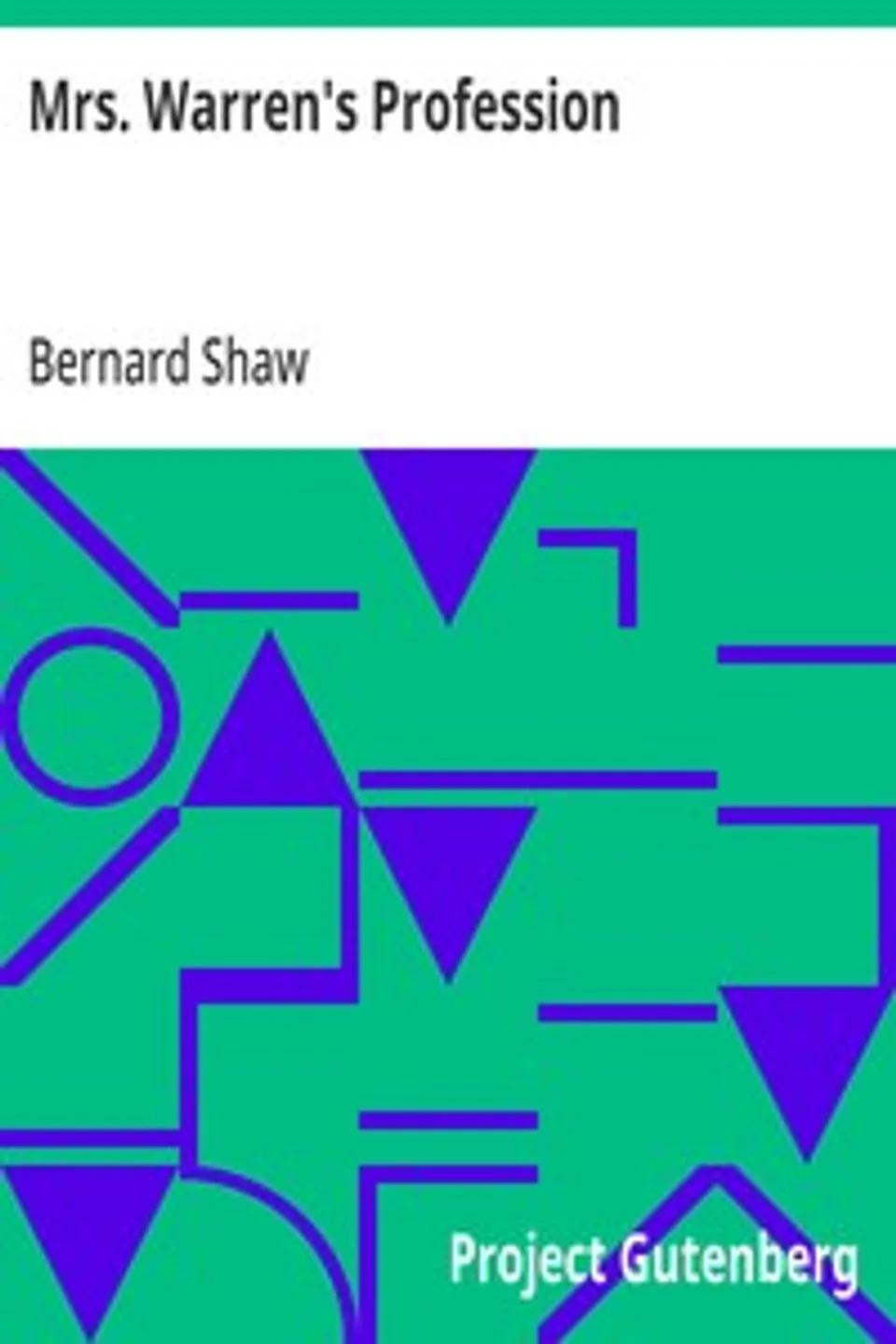 Mrs. Warren's Profession, Bernard Shaw